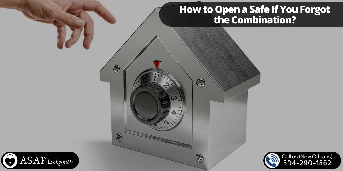 How to Open a Safe If You Forgot the Combination_